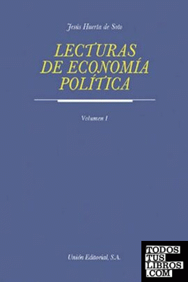 Lecturas de economía política. TOMO I