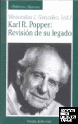 KARL POPPER: REVISIÓN DE SU LEGADO