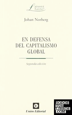 EN DEFENSA DEL CAPITALISMO GLOBAL (2ª edición)
