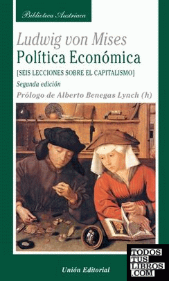 POLÍTICA ECONÓMICA. SEIS LECCIONES SOBRE EL CAPITALISMO (2.ª edición)