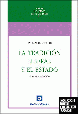 La tradición liberal y el Estado (2.ª edición)