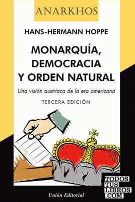 Monarquía, democracia y orden natural