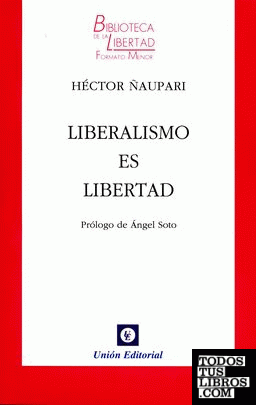 Liberalismo es libertad