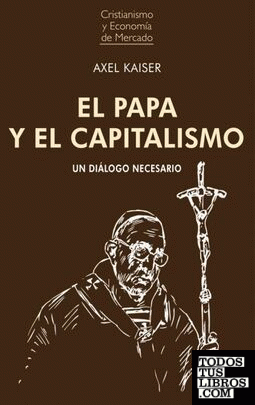 EL PAPA Y EL CAPITALISMO
