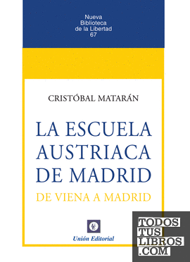 N.º 67: LA ESCUELA AUSTRIACA DE MADRID