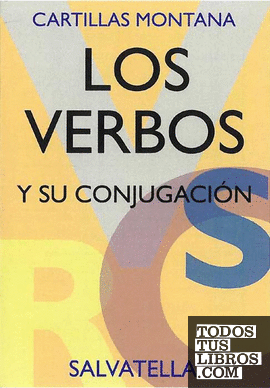 Los verbos y su conjugación