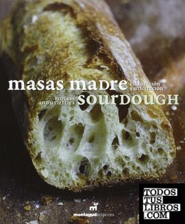 Masas madre - sourdough Edición Bilingüe