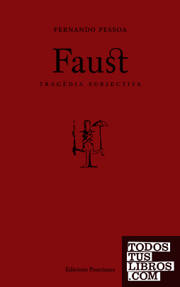 Faust. Tragèdia subjectiva