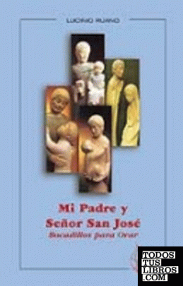 Mi padre y señor San José
