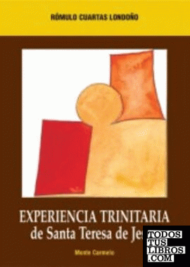 Experiencia Trinitaria de Santa Teresa de Jesús