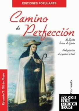 Camino de Perfección de Santa Teresa de Jesús