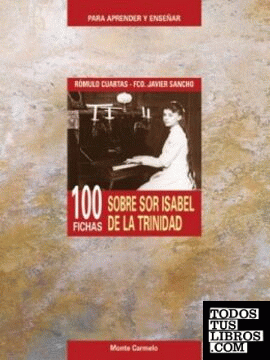 100 fichas sobre sor Isabel del la Trinidad