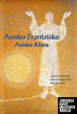 Asisko Frantzisko, Asisko Klara
