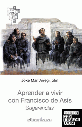 Aprender a vivir con Francisco de Asís