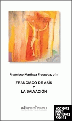 Francisco de Asís y la salvación