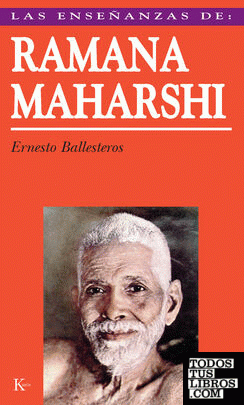 Las enseñanzas de Ramana Maharshi