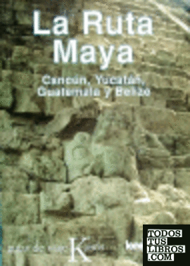 La ruta maya