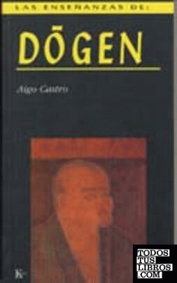 Las enseñanzas de Dôgen