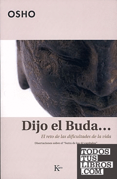 Dijo el Buda...