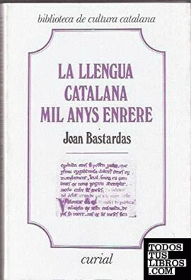 La llengua catalana mil anys enrere