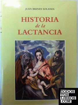 HISTORIA DE LA LACTANCIA