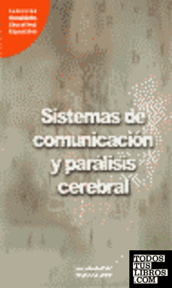 Sistemas de comunicación y parálisis cerebral