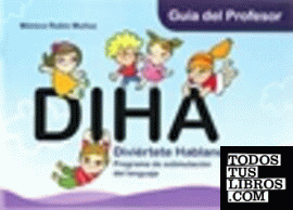 DIHA. Guía del Profesor. Educación Infantil