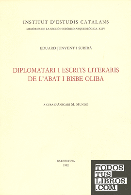 Diplomatari i escrits literaris de l'abat i bisbe Oliba