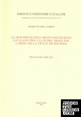 Descripció dels arxius municipals catalans fins de la fi del s. XIX