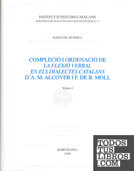 Compleció i ordenació de la flexió verbal en els dialectes catalans d'A.M. Alcover i F. de B. Moll