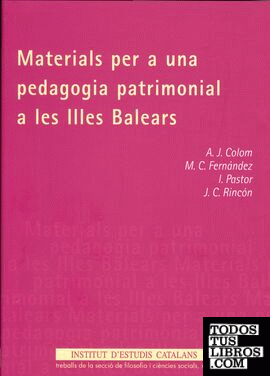 Materials per a una pedagogia patrimonial a les Illes Balears
