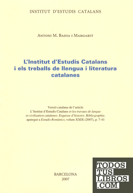 L'Institut d'Estudis Catalans i els treballs de llengua i literatura catalanes