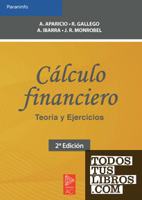 Cálculo financiero. Teoría y ejercicios
