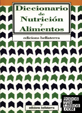 DICCIONARIO DE NUTRICIÓN Y ALIMENTOS