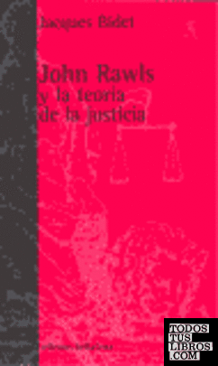 John Rawls y la teoría de la justicia