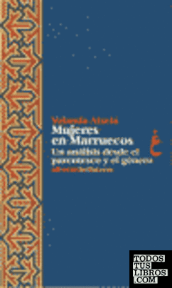Mujeres en Marruecos, un análisis desde el parentesco y el género
