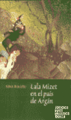 Lala Mizet en el país de Argan