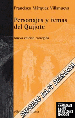 Personajes y temas del Quijote