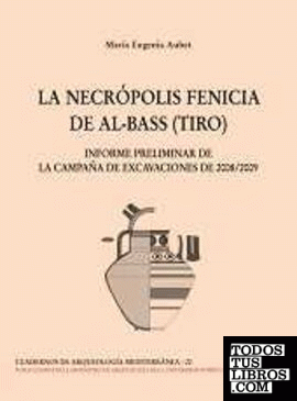 LA NECROPOLIS FENICIA DE AL-BASS