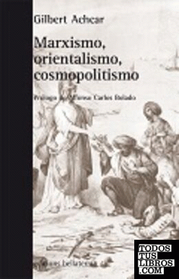 Marxismo, orientalismo, cosmopolitismo