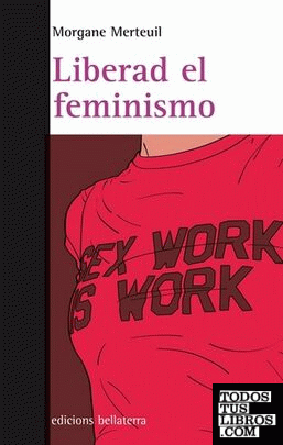 LIBERAD EL FEMINISMO