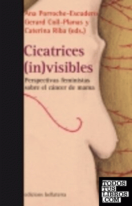 CICATRICES (IN)VISIBLES