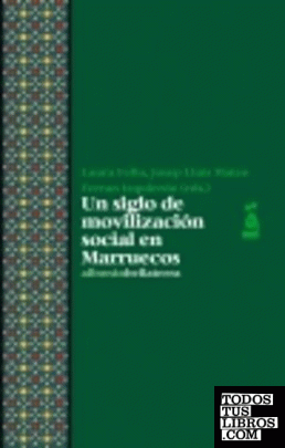 UN SIGLO DE MOVILIZACION SOCIAL EN MARRUECOS