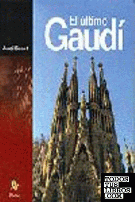 El último Gaudí
