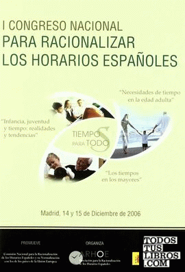 I Congreso Nacional para Racionalizar los Horarios Españoles