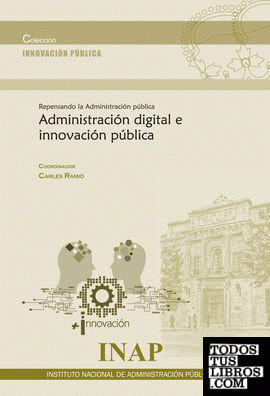 Repensando la administración digital y la innovación pública