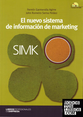El nuevo sistema de información de marketing. SIMK