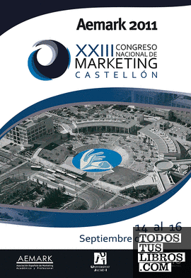 XXIII Congreso Nacional de Marketing. Aemark 2011 Castellón