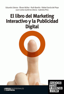 El libro del Marketing Interactivo y la Publicidad Digital