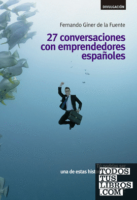 27 conversaciones con emprendedores españoles